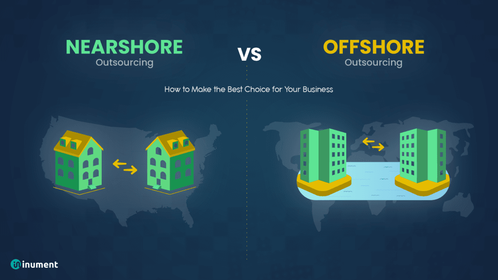 Nearshore vs Offshore Outsourcing: How to Make the Best Choice for Your ...